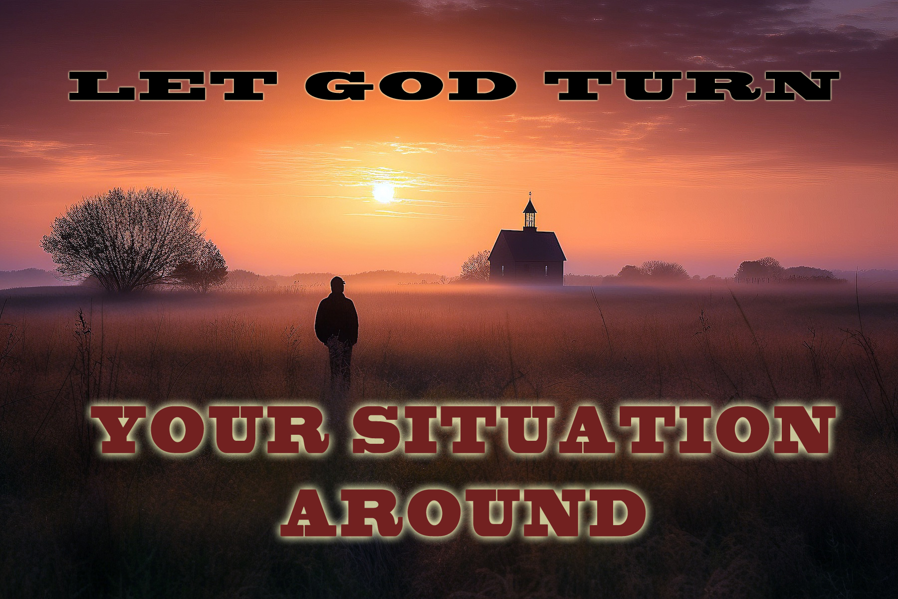 God Can Turn Your Situation Around